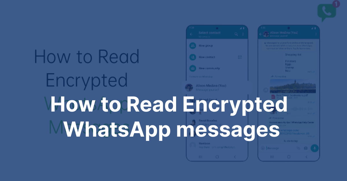 How to Read Encrypted WhatsApp Messages